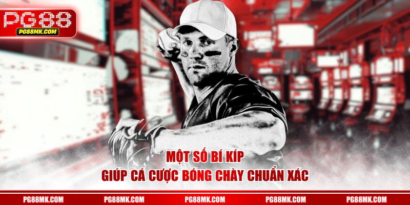 Một số bí kíp giúp cá cược bóng chày chuẩn xác