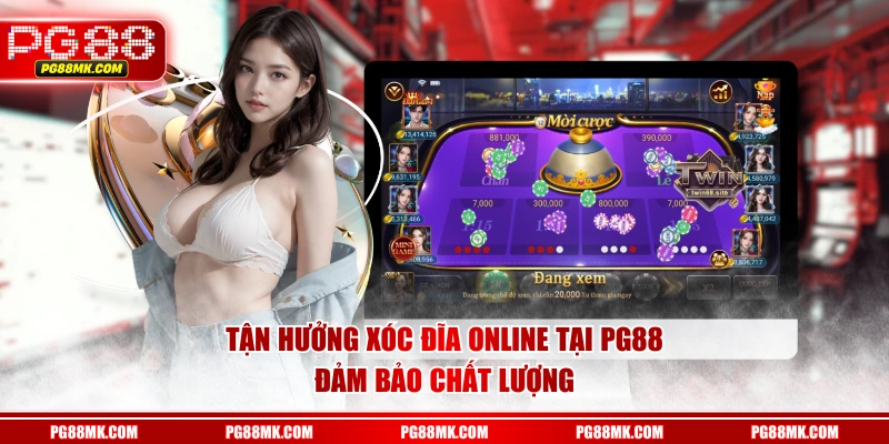 Tận hưởng Xóc Đĩa online tại PG88 đảm bảo chất lượng